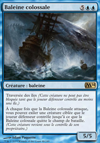 Baleine colossale - Magic 2014