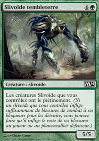 Slivode trembleterre - Magic 2014
