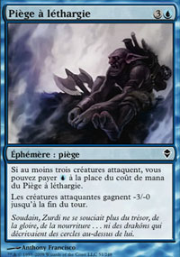 Piège à léthargie - 